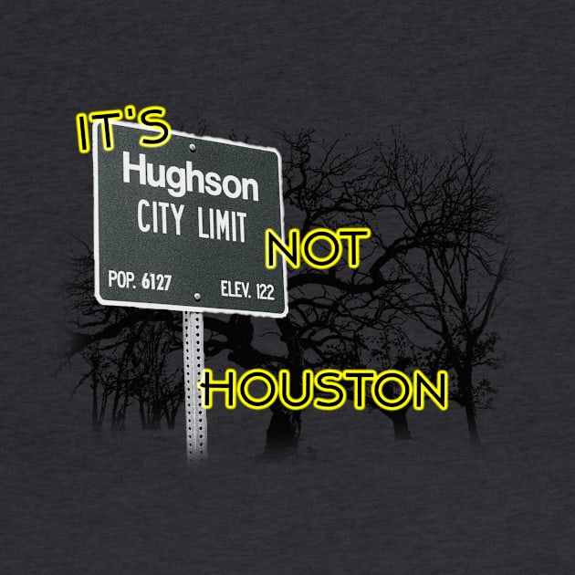 It's Hughson NOT Houston by RodeoEmpire